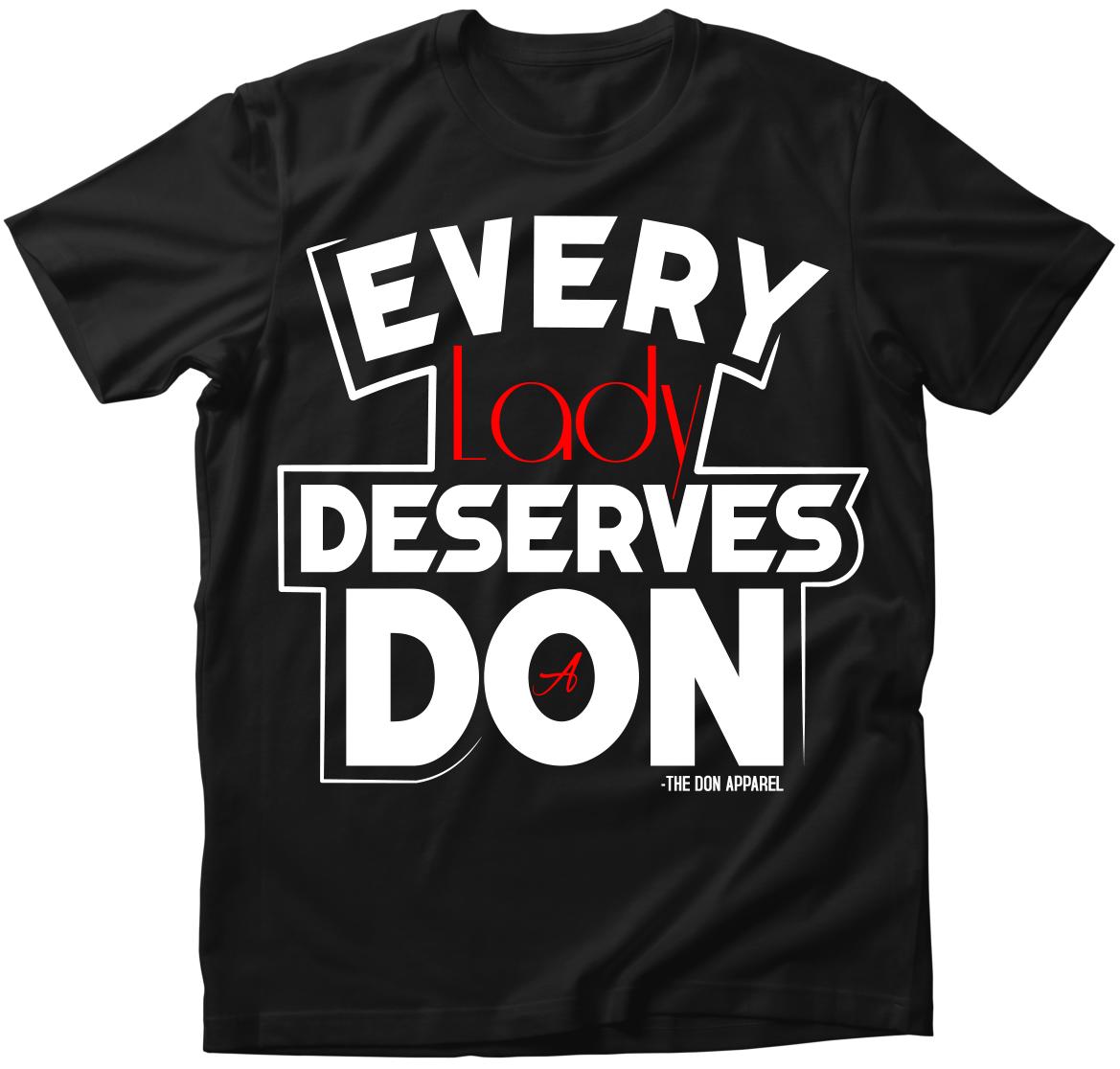 EVERY LADY DESERVES A DON